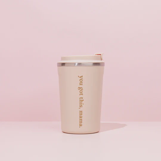 Keep Cup - You Got This, Mama