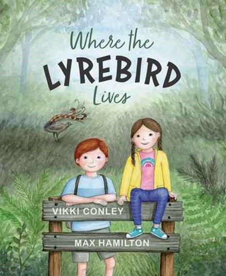 Where The Lyrebird Lives Hardcover Book